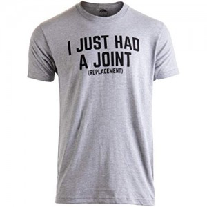 I Just had a Joint (Replacement) | Funny Surgery Hip Shoulder Knee Men T-Shirt
